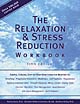 RELAXATION AND STRESS REDUCTION WORKBOOK